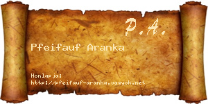 Pfeifauf Aranka névjegykártya